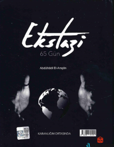 Ekstasi 65 Gün - Ecstasy 65 Days