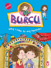 BURCU – WHY LISTEN TO MY PARENTS?