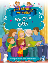 I’M LEARNING MY HADITH – WE GIVE GIFTS