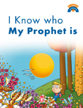 I’M LEARNING MY RELIGION – I KNOW WHO MY PROPHET IS